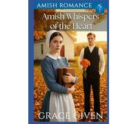 Amish Whispers of the Heart: Amish Romance
