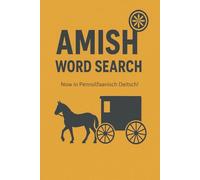 Amish Word Search: Word Searches with Easy to Read Print about the Amish, Amish Traditions, Amish Lifestyle, and More | 6x9 inches, 110 pages | 50+ ... gift for Vacations, Holidays, and Free Times