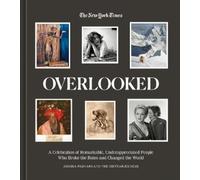 Amisha Padnani New York Times Overlooked (Copertina rigida)