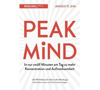 Amishi P. Jha B Peak Mind: In nur zwölf Minuten am Tag zu meh (Copertina rigida)