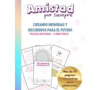 Amistad por siempre: Libro de actividades motivador y divertido para adolescentes con más de 70 páginas interactivas colectivas en su interior.