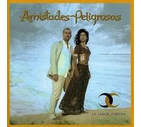 Amistades Peligrosas - La Larga Espera