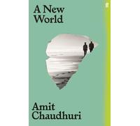 Amit Chaudhuri A New World (Tascabile)