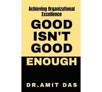 Amit Das Good Is Not Good Enough (Tascabile)