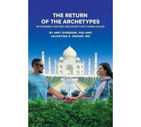 Amit Goswami PhD Valentina R. Onisor MD Amit Goswami The Return of t (Tascabile)