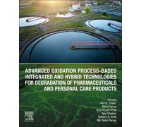 Amit K. Thakur Advanced Oxidation Process-Based Integrated and Hybri (Tascabile)