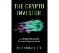 Amit Kaushik The Crypto Investor (Copertina rigida)