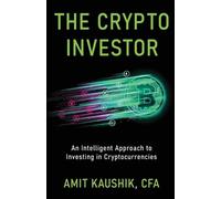 Amit Kaushik The Crypto Investor (Tascabile)
