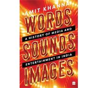 Amit Khanna Words. Sounds. Images (Copertina rigida)