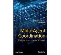 Amit Konar Arup Kumar Sadhu Multi-Agent Coordination (Copertina rigida)