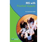 Amit Kumar Gupta MIS with Practical Aspects (Tascabile)