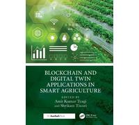 Amit Kumar Tyag Blockchain and Digital Twin Applications in S (Copertina rigida)