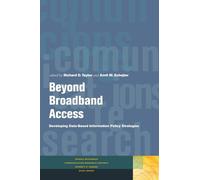 Amit M. Schejter Richard D. Taylor Beyond Broadband Access (Tascabile)