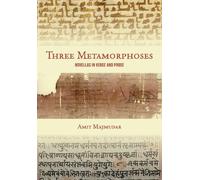 Amit Majmudar Three Metamorphoses (Tascabile)