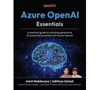Amit Mukherjee Adithya Saladi Marco Casalain Azure OpenAI Essential (Tascabile)