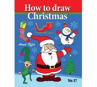 Amit Offir How to Draw Christmas (Tascabile)
