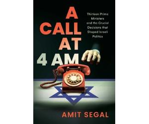 Amit Segal A Call at 4 AM (Copertina rigida)