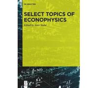 Amit Sinha Select Topics of Econophysics (Copertina rigida)