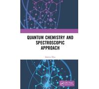 Amita Dua Quantum Chemistry and Spectroscopic Approach (Copertina rigida)