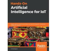 Amita Kapoor Hands-On Artificial Intelligence for IoT (Tascabile)