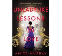Amita Murray Unladylike Lessons in Love (Tascabile) Marleigh Sisters