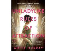 Amita Murray Unladylike Rules of Attraction (Tascabile) Marleigh Sisters