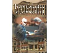 Amitabha Ghosh Roy From Calcutta to Connecticut (Copertina rigida)