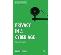 Amitai Etzioni Privacy in a Cyber Age (Copertina rigida)