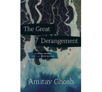 Amitav Ghosh The Great Derangement (Tascabile) Berlin Family Lectures