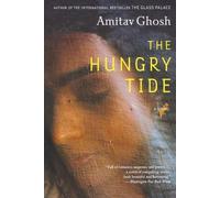 Amitav Ghosh The Hungry Tide (Tascabile)