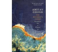 Libri Amitav Ghosh - The Nutmeg'S Curse