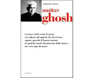 Amitav Ghosh - Vescovi Alessandro