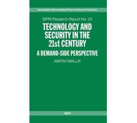 Amitav Mallik Technology and Security in the 21st Century (Copertina rigida)