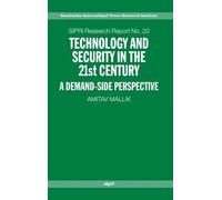 Amitav Mallik Technology and Security in the 21st Century (Copertina rigida)