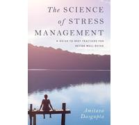 Amitava Dasgupta The Science of Stress Management (Copertina rigida)
