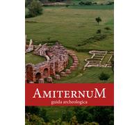Amiternum. Guida archeologica - [Quasar]