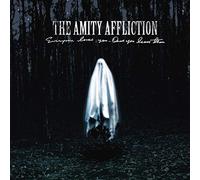 Amity Affliction - Everyone Loves You... Once You Leave The