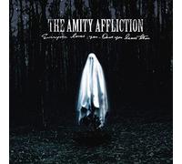 Amity Affliction - Everyone Loves You... Once You Leave Them