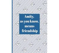 Amity, as you know, means friendship: An Amity Island Jaws notebook