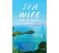 Amity Gaige Sea Wife (Tascabile)