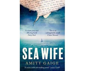 Amity Gaige Sea Wife (Tascabile)