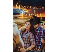 Amity Grays Grace and the Cowboy (Tascabile)