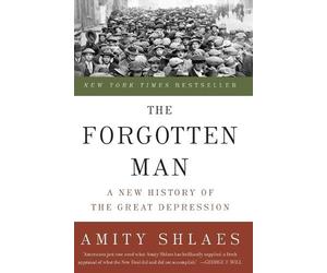 Amity Shlaes The Forgotten Man (Tascabile)
