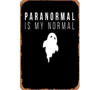 amiuayrta Paranormal is My NormalFunny - Targa in metallo con scritta "Paranormal is My Normal", per bar, pub, casa, stile vintage, 20,3 x 30,5 cm