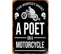 amiuayrta The Perfect Man A Poet on a Motorcycle Biker Bike PosterMetal Sign Targa in latta vintage Poster Art Decor Home Bar Poster 20,3 x 30,5 cm 12 x 288 cm