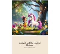 Amiyah and The Magical Unicorn