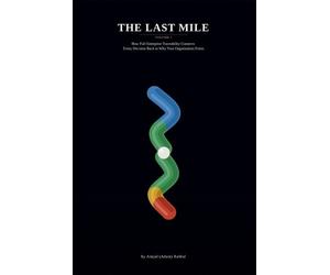 Amjad (Adam) Rahhal The Last Mile (Tascabile) Full Enterprise Traceability