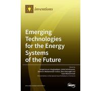 Amjad Anvari-Moghaddam Behnam M Emerging Technologies for the (Copertina rigida)