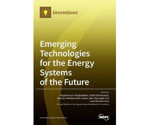 Amjad Anvari-Moghaddam Behnam M Emerging Technologies for the (Copertina rigida)