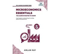 Amlan Ray Vibrant Publ Microeconomics Essentials You Always Wanted T (Tascabile)